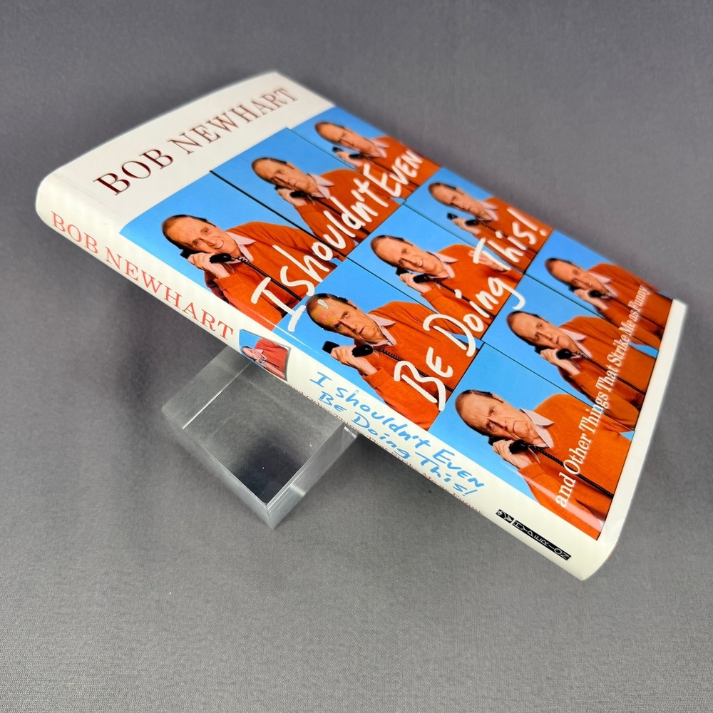 Bob‎ Newhart I Shouldn't Even Be Doing This Hardcover 1st Ed 1st Print Memoir - Picture 2 of 9